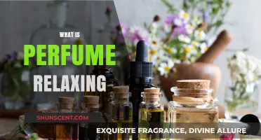 How Perfumes Calm and Relax You