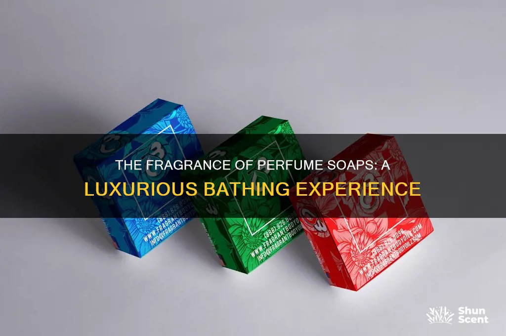 what is perfume soap