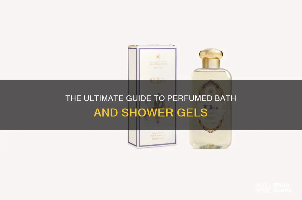 what is perfumed bath and shower gel