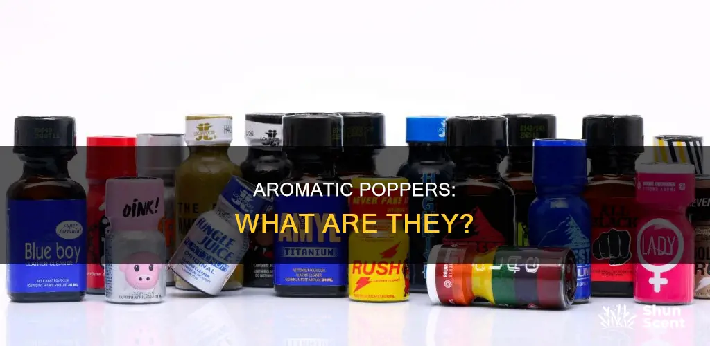 what is poppers aromas