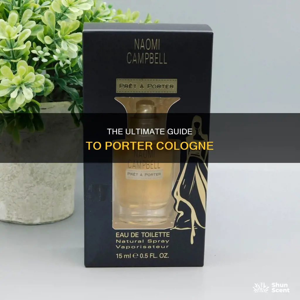 what is porter cologne