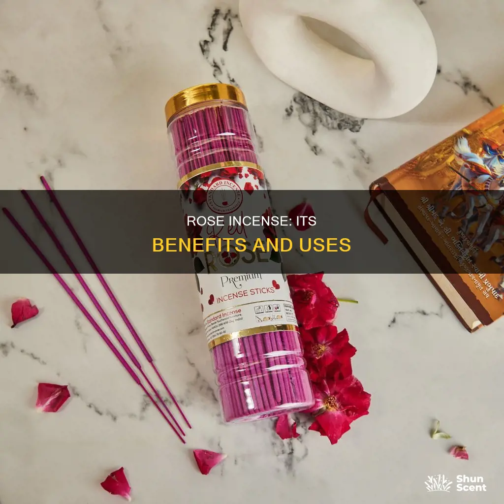 what is rose incense for