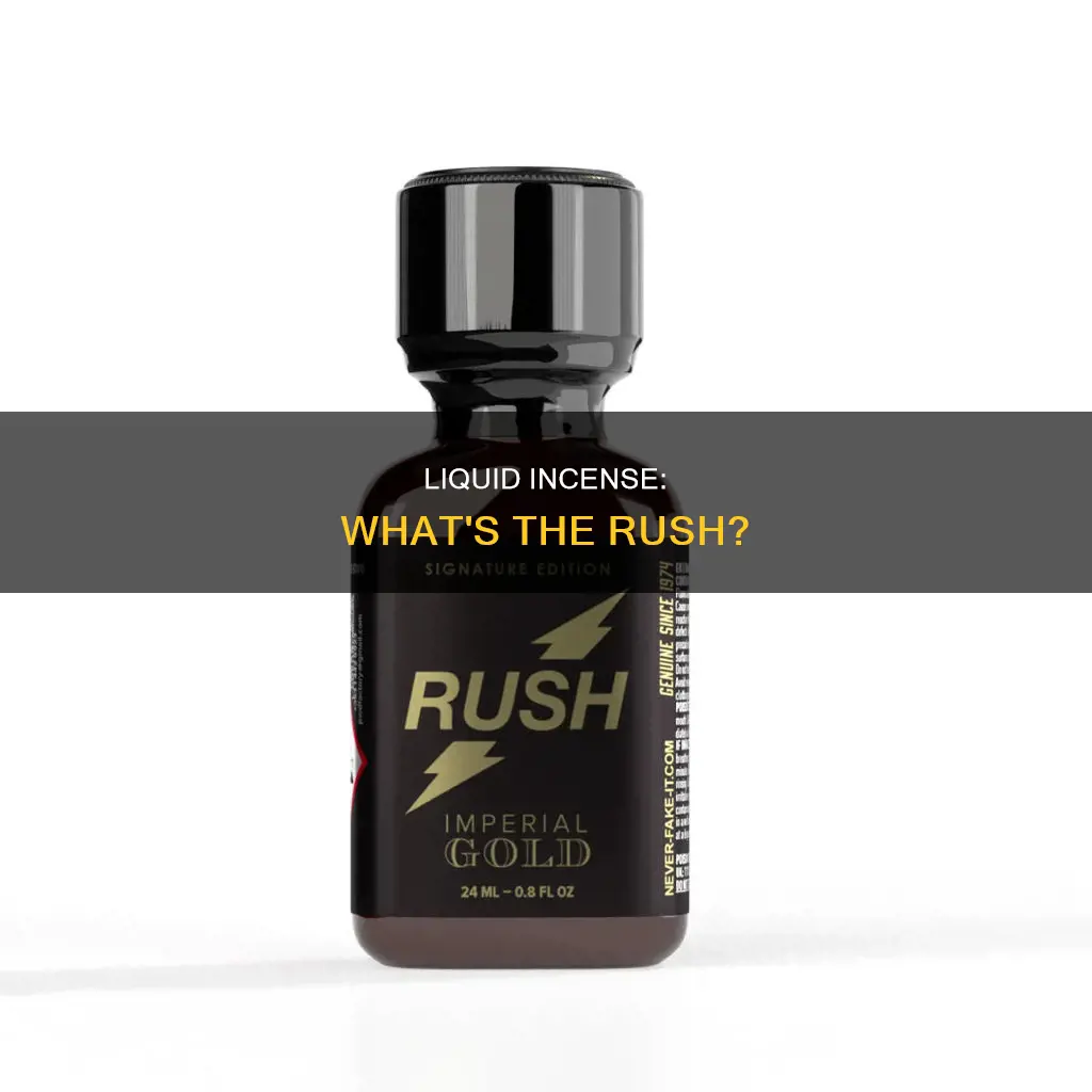 what is rush liquid incense