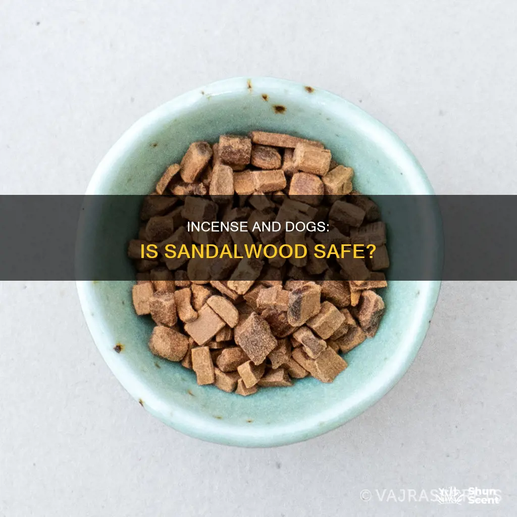 what is sandalwood incense bad for dogs