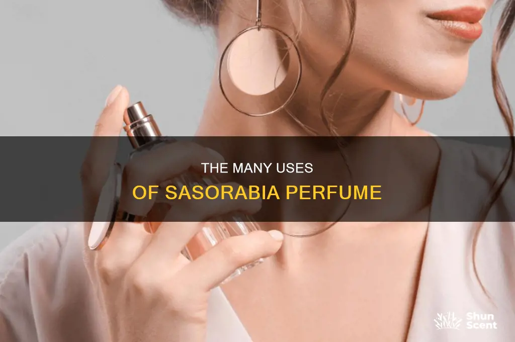 what is sasorabia perfume used for