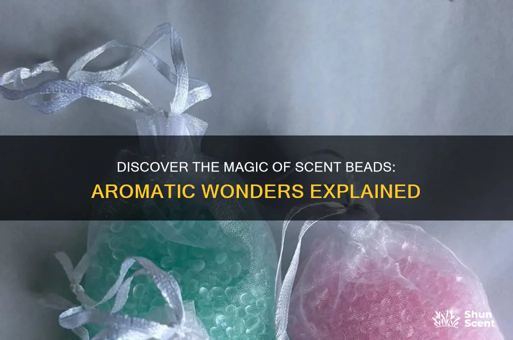 what is scent beads