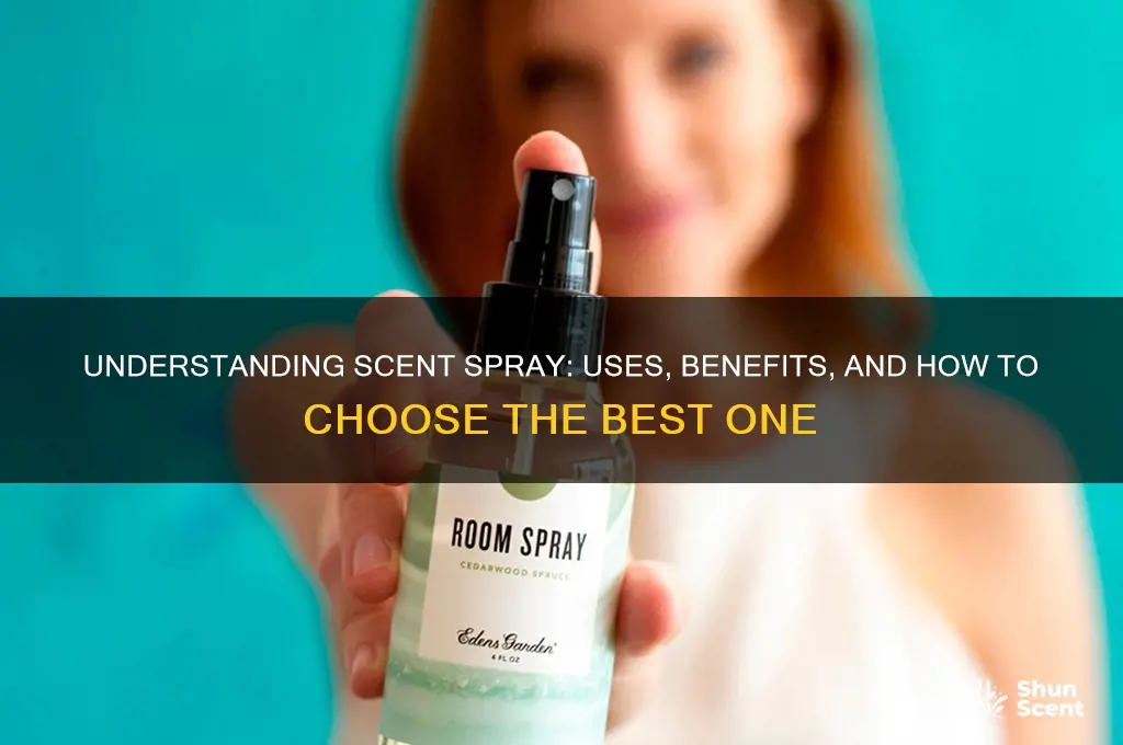 what is scent spray