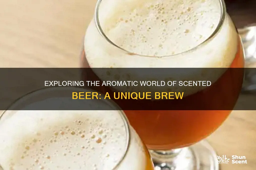 what is scented beer