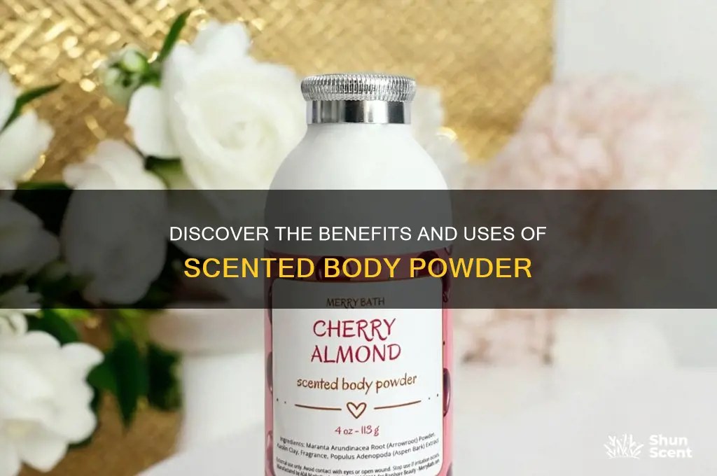 what is scented body powder