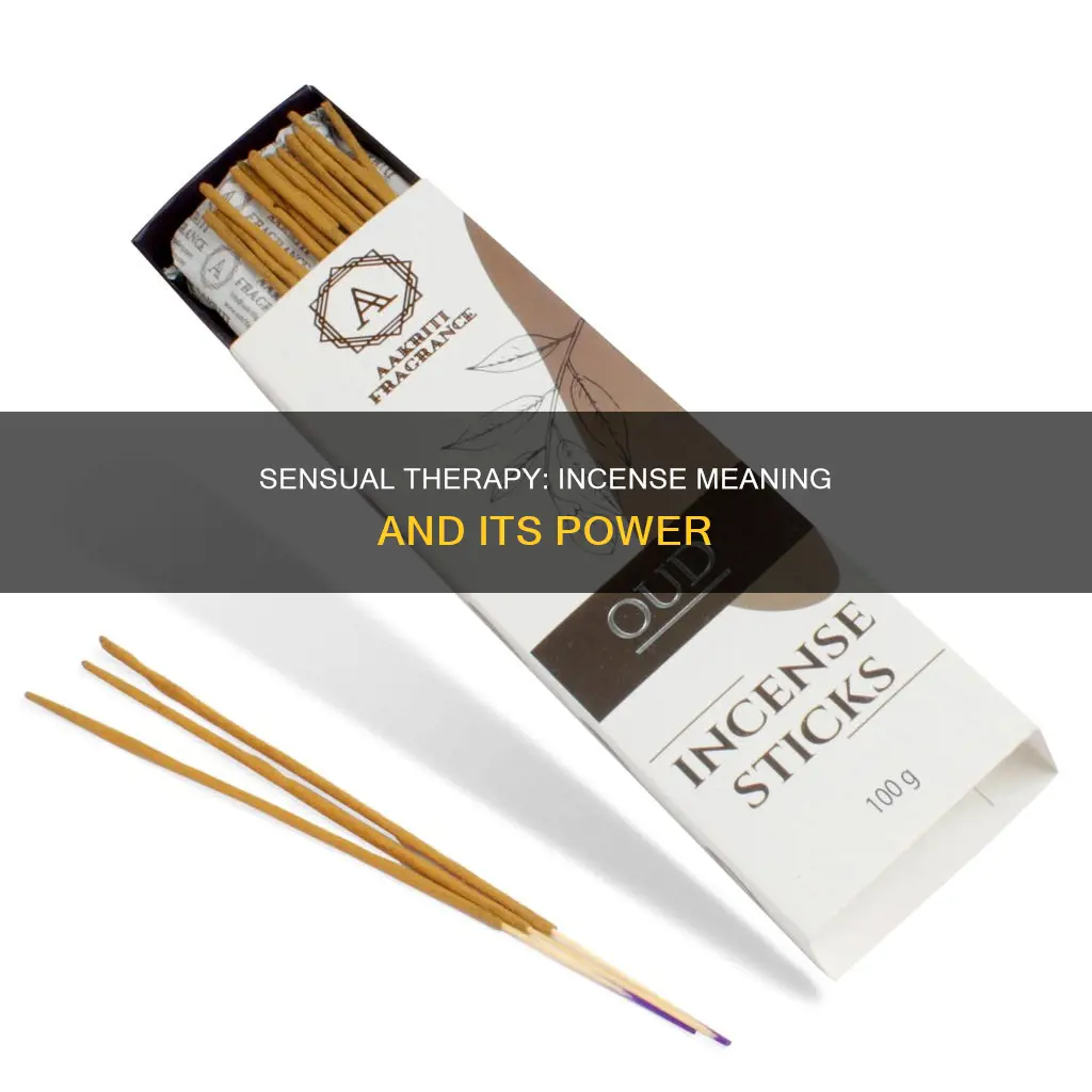 what is sensual therapy incense meaning