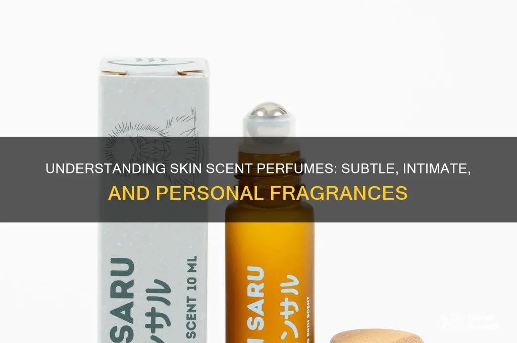 what is skin scent perfume
