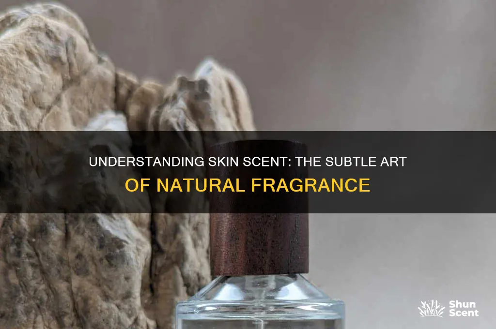 what is skin scent