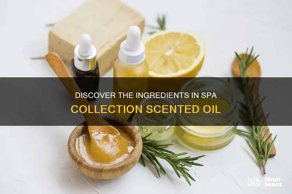 what is spa collection scented oil made of