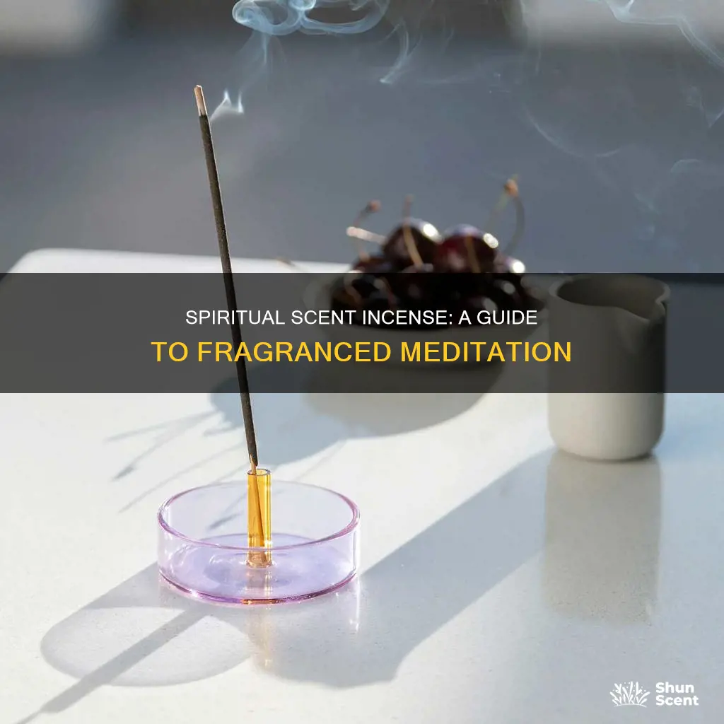 what is spiritual scent incense