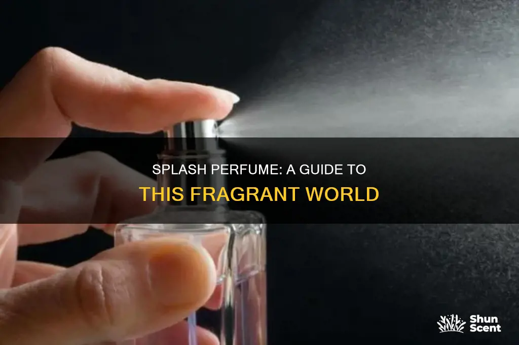 what is splash perfume