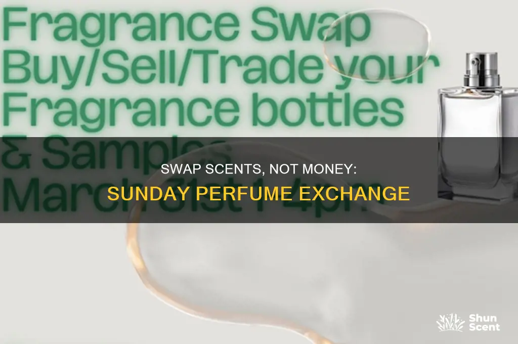 what is sunday swap for perfumes