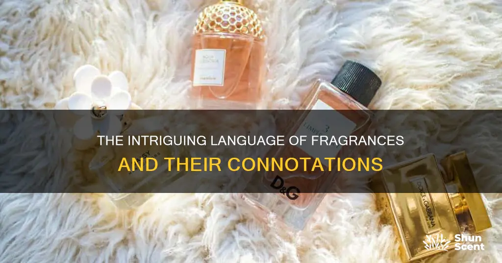 what is teh conotation of fragrance
