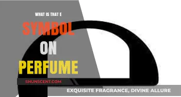 The Secret Meaning of the E Symbol on Perfumes