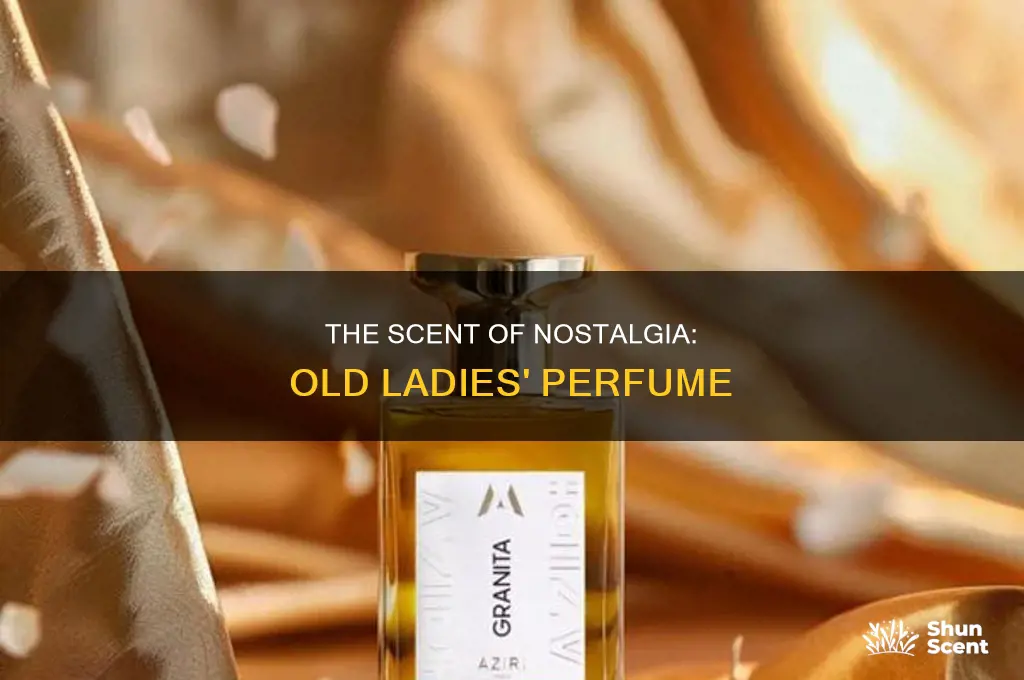 what is that perfume old ladies wear