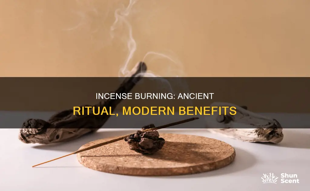 what is the benefit of burning incense