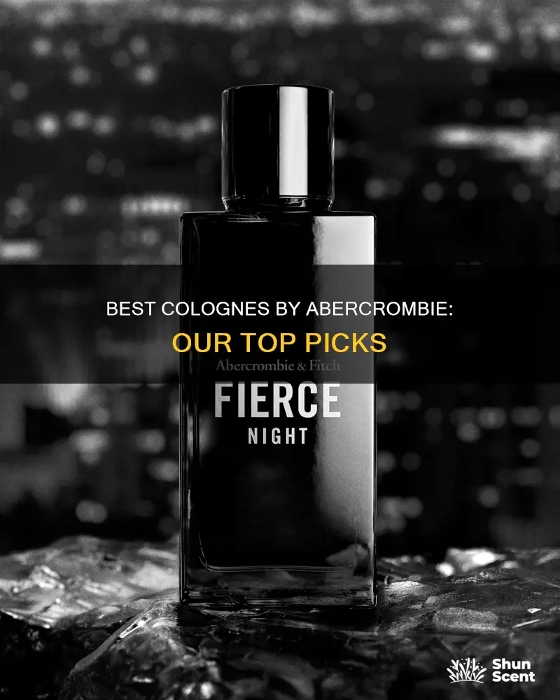 what is the best abercrombie cologne