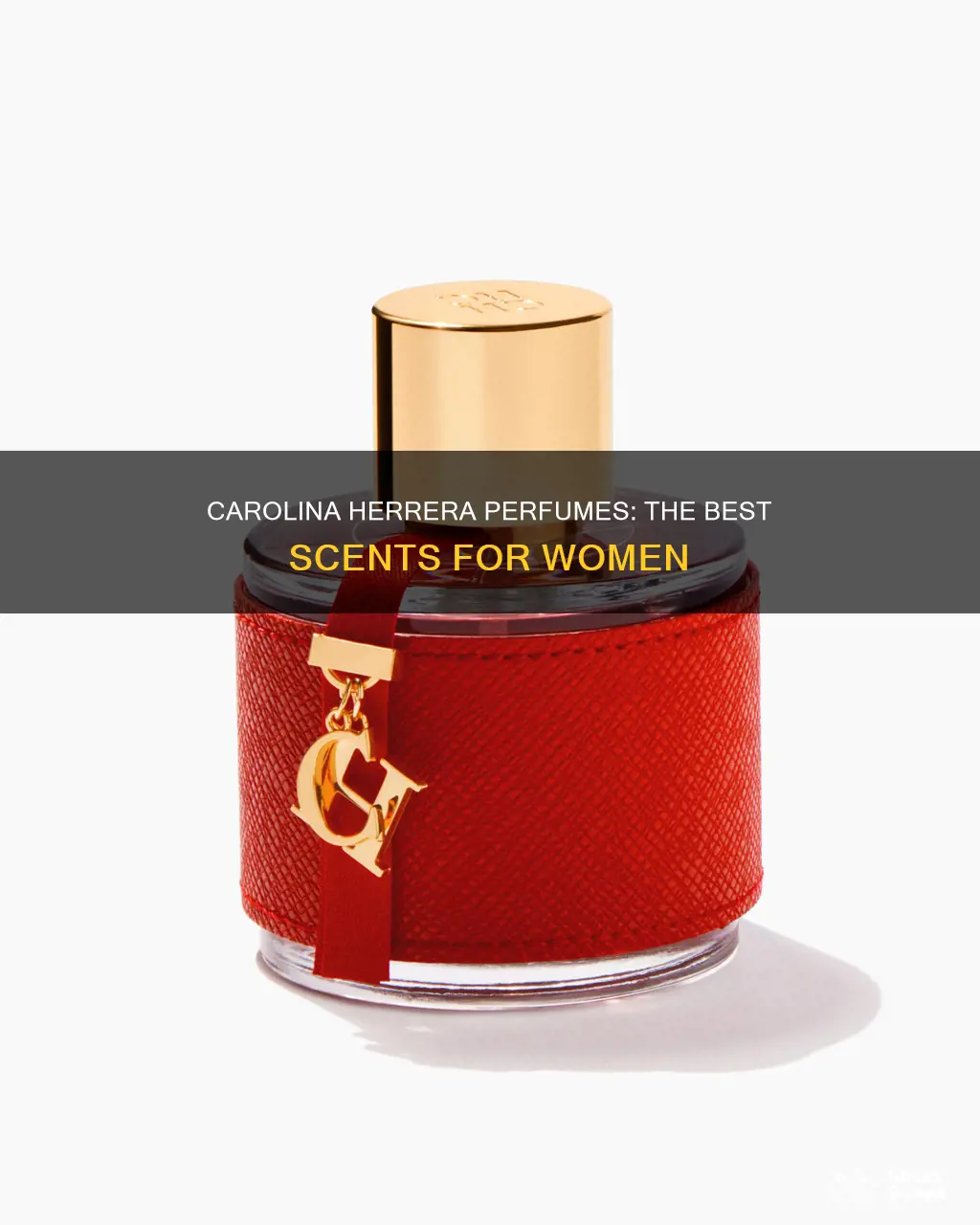 what is the best carolina herrera perfume