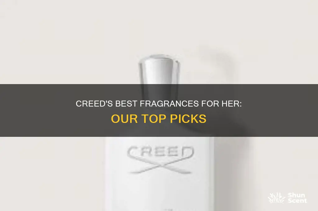 what is the best creed perfume for her