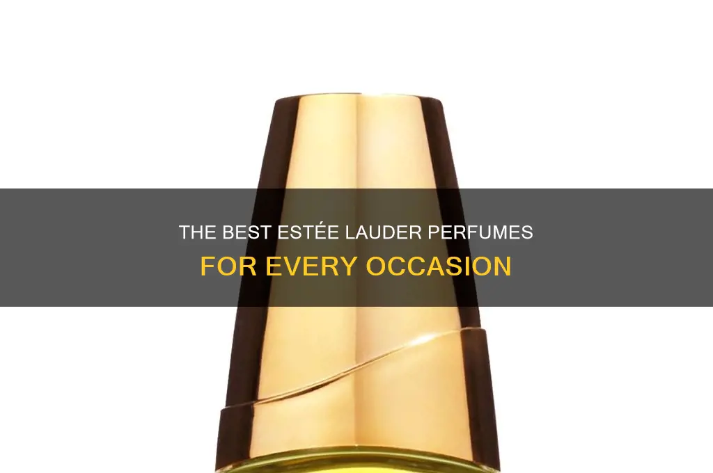 what is the best estee lauder perfume