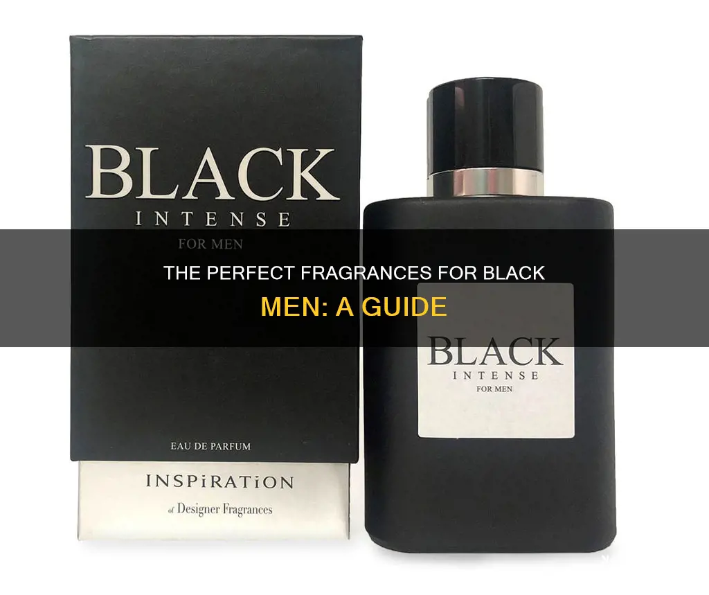 what is the best fragrance for black men