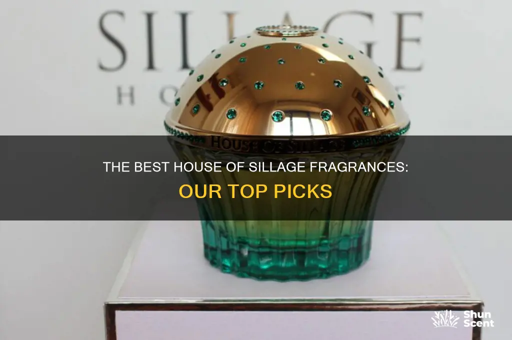what is the best house of sillage perfume