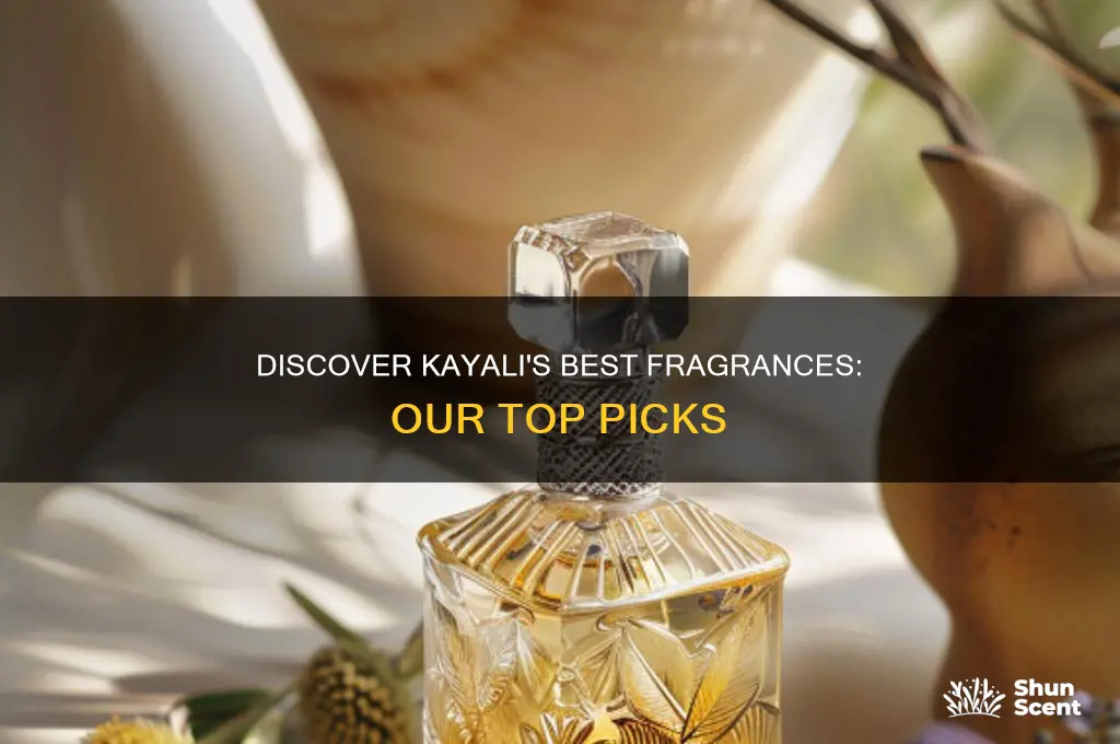 what is the best kayali perfume