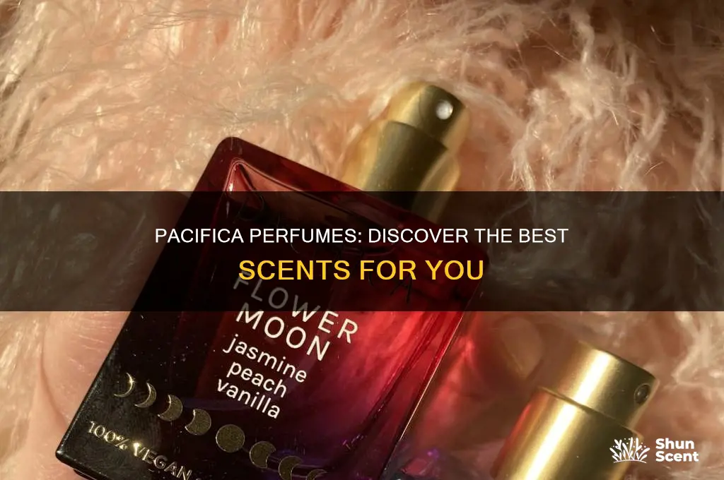 what is the best pacifica perfume