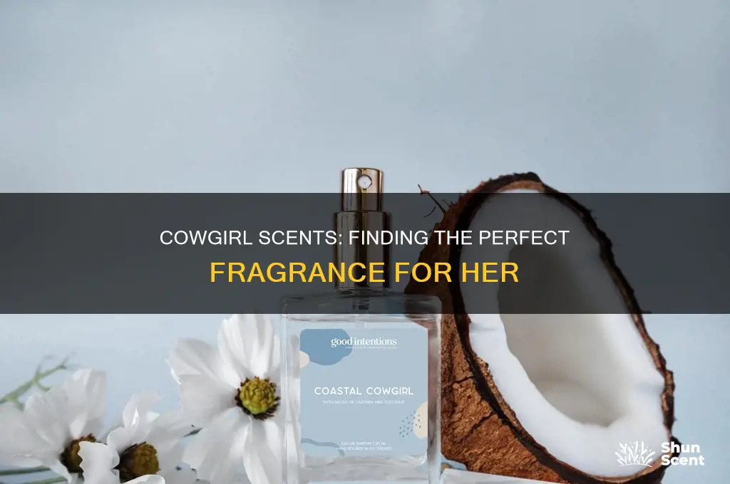 what is the best perfume for a cowgirl