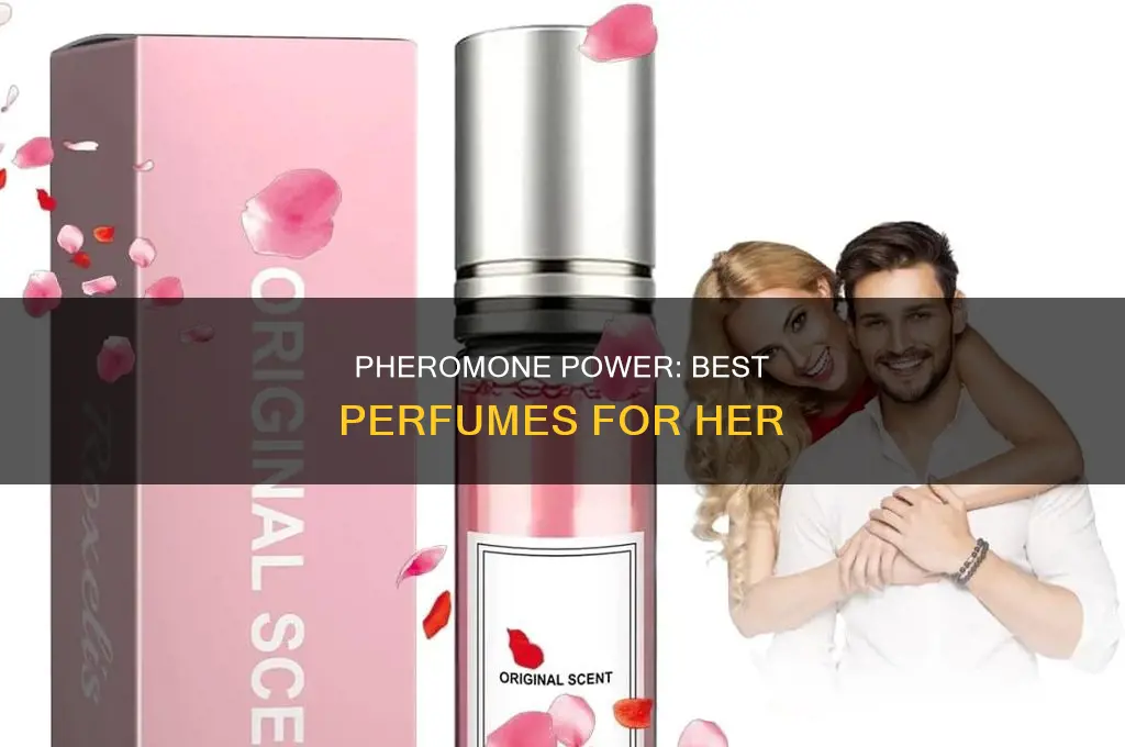 what is the best pheromone perfume for her
