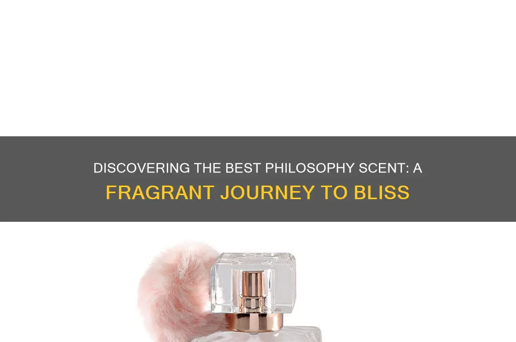 what is the best philosophy scent