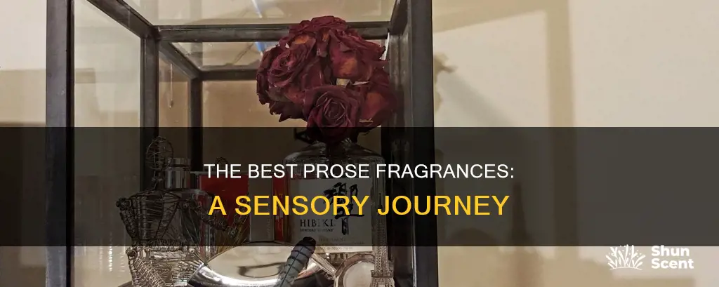 what is the best prose fragrance
