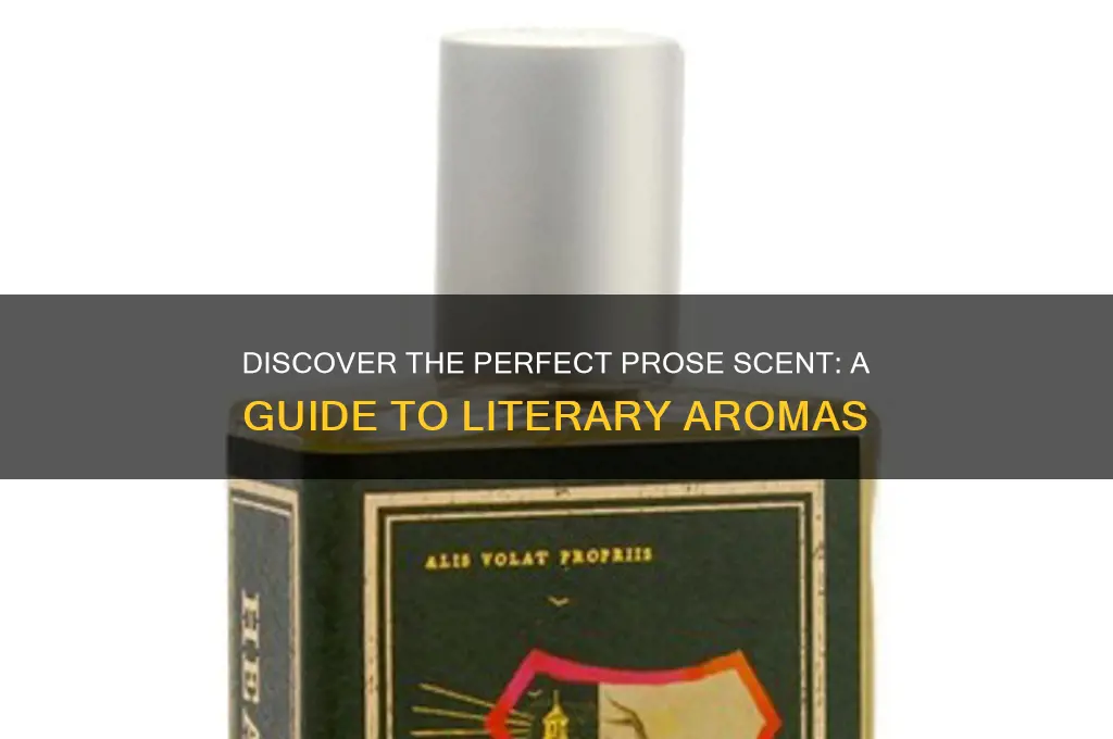 what is the best prose scent