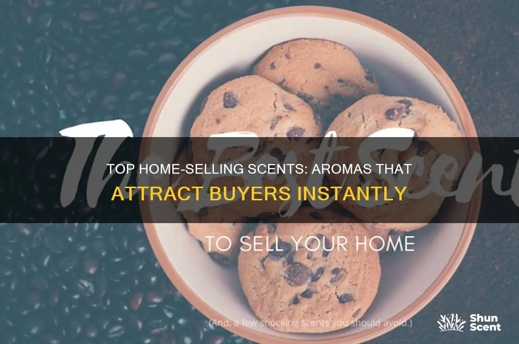 what is the best scent for selling a house