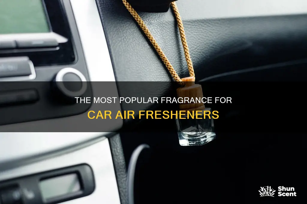 what is the best selling fragrance on car air fresheners