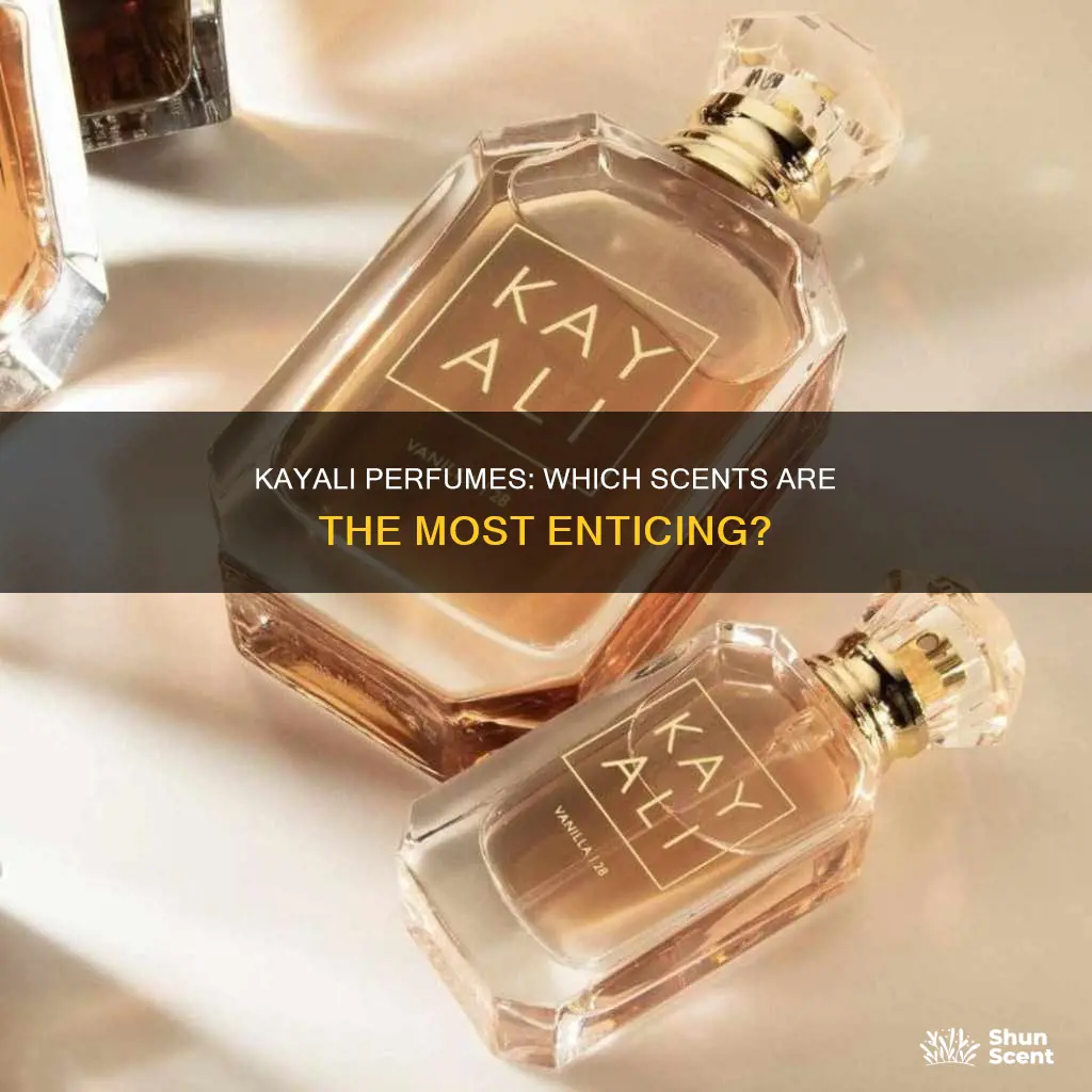 what is the best smelling kayali perfume