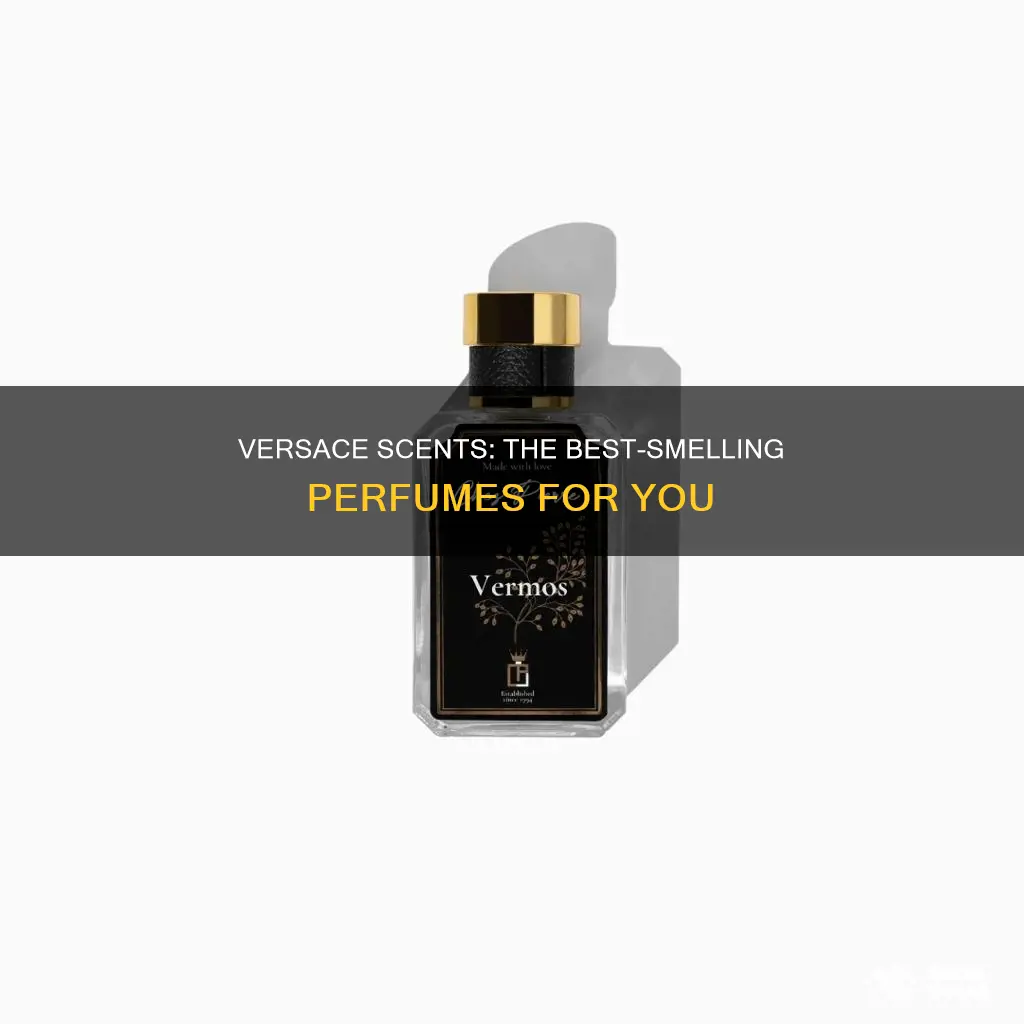 what is the best smelling versace perfume