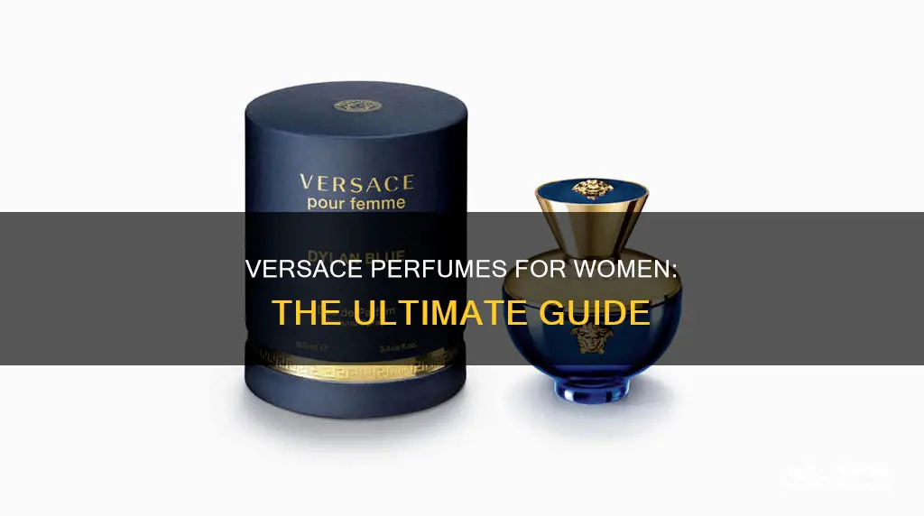 what is the best versace perfume for women