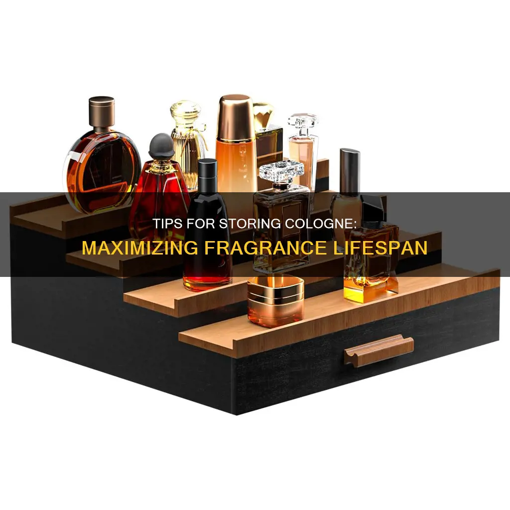 what is the best way to store cologne