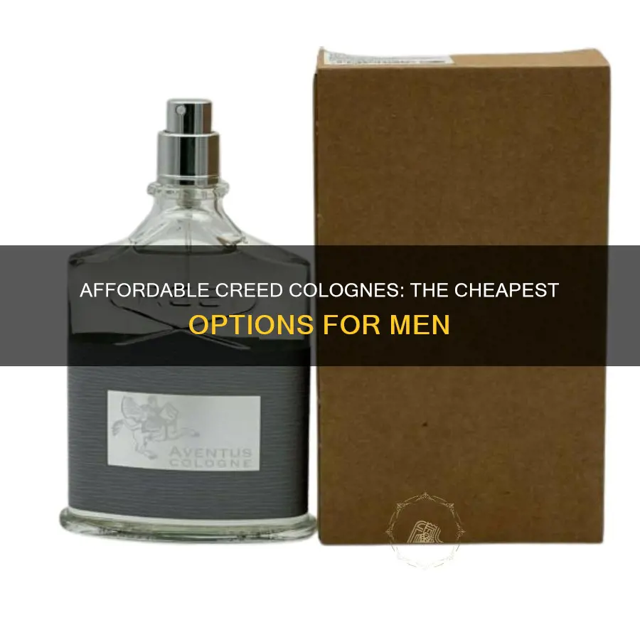 what is the cheapest creed cologne