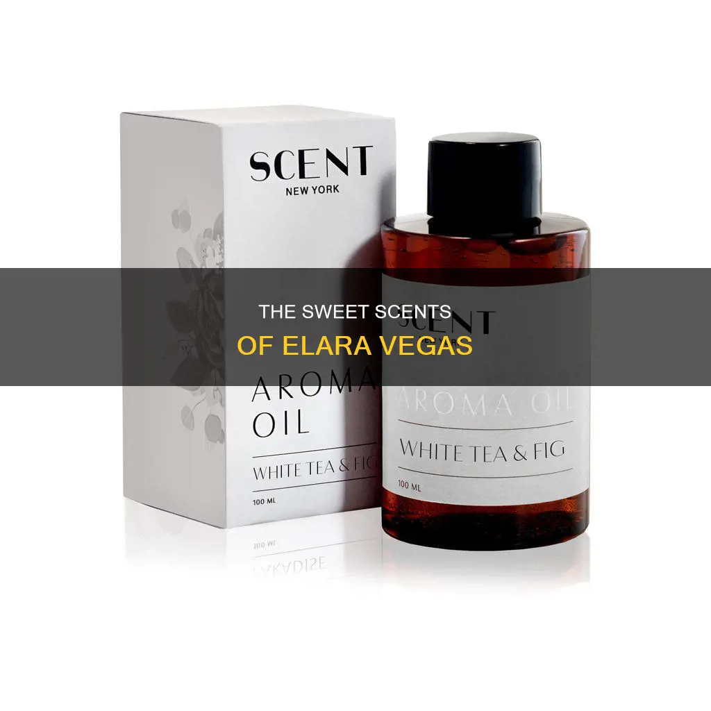 what is the fragrance smell in the elara vegas