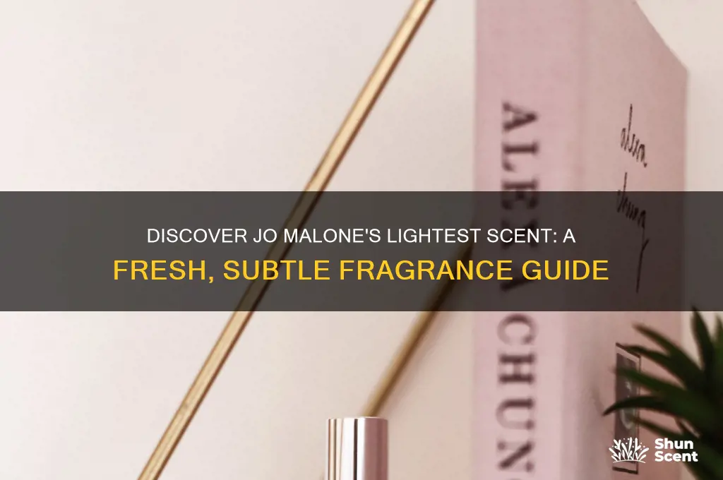 what is the lightest scent made by jo malone