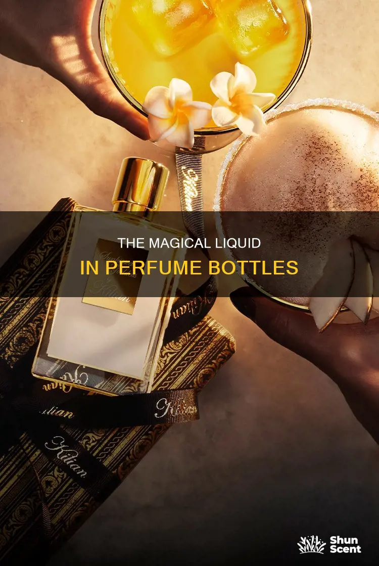 what is the liquid of a perfume bottle called