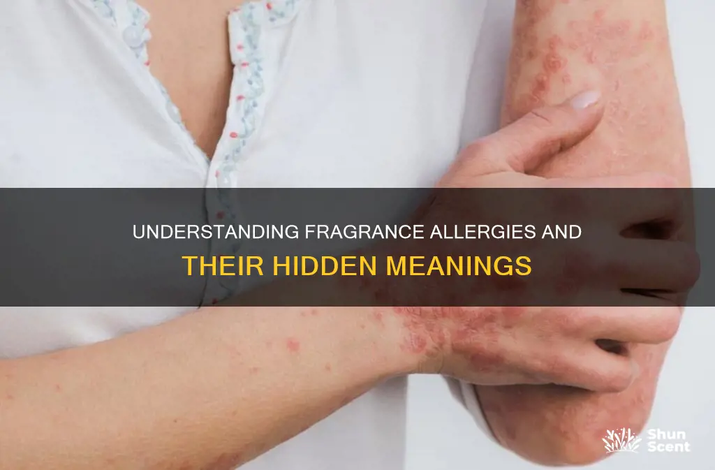 what is the meaning of fragrance allergy