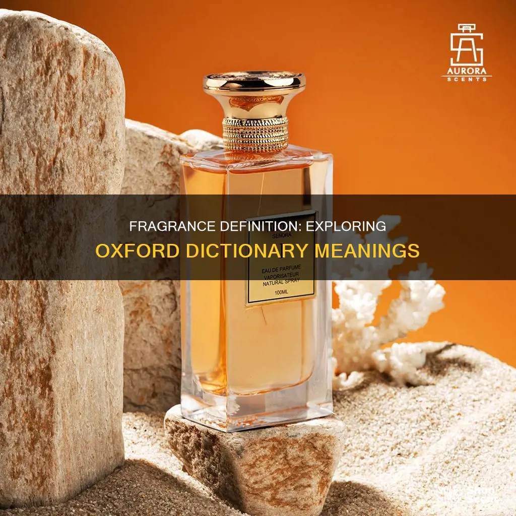 what is the meaning of fragrance in oxford dictionary