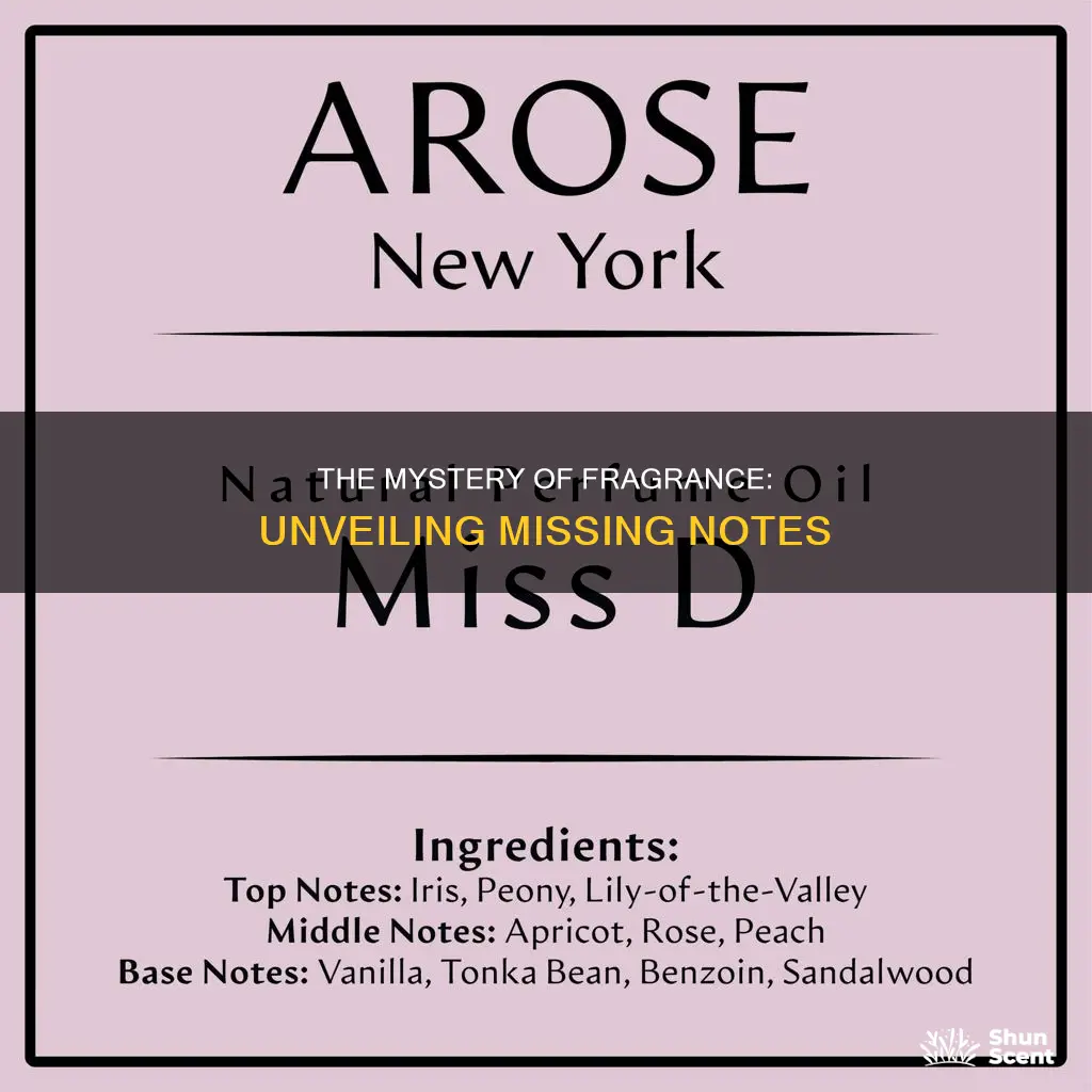 what is the missing note of a fragrance